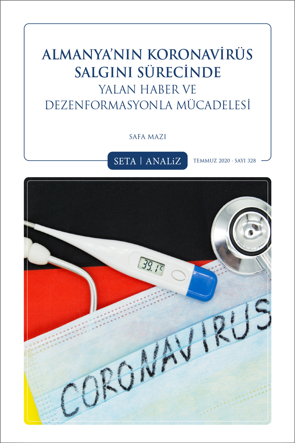Almanya’nın Koronavirüs Salgını Sürecinde Yalan Haber ve Dezenformasyonla Mücadelesi
